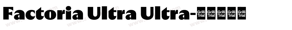Factoria Ultra Ultra字体转换